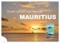 Erlebe mit mir das tropische Mauritius (Wandkalender 2024 DIN A2 quer), CALVENDO Monatskalender von Büscher,  Nadine