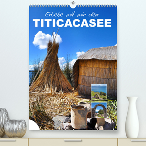 Erlebe mit mir den Titicacasee (Premium, hochwertiger DIN A2 Wandkalender 2023, Kunstdruck in Hochglanz) von Büscher,  Nadine