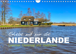Erlebe mit mir die Niederlande (Wandkalender 2023 DIN A4 quer) von Büscher,  Nadine
