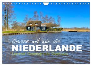 Erlebe mit mir die Niederlande (Wandkalender 2024 DIN A4 quer), CALVENDO Monatskalender von Büscher,  Nadine