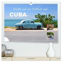 Erlebe mit mir Oldtimer auf Cuba (hochwertiger Premium Wandkalender 2024 DIN A2 quer), Kunstdruck in Hochglanz von Büscher,  Nadine