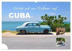 Erlebe mit mir Oldtimer auf Cuba (Wandkalender 2024 DIN A2 quer), CALVENDO Monatskalender von Büscher,  Nadine