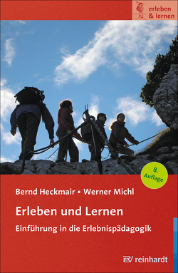 Erleben und Lernen von Heckmair,  Bernd, Michl,  Werner