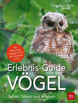 Erlebnis-Guide Vögel von Bezzel,  Einhard