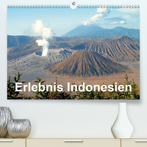 Erlebnis Indonesien (Premium, hochwertiger DIN A2 Wandkalender 2021, Kunstdruck in Hochglanz) von Rudolf Blank,  Dr.
