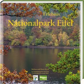 Erlebnis Nationalpark Eifel von Otzen,  Barbara, Otzen,  Hans