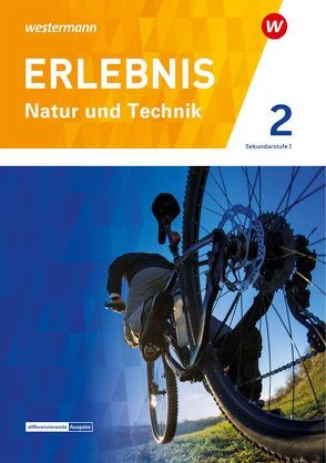 ERLEBNIS Natur und Technik / ERLEBNIS Natur und Technik – Differenzierende Aktuelle Ausgabe für die Schweiz von Baumgartner,  Ursula, Suter,  Franziska