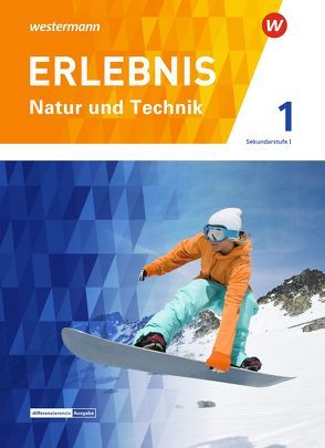 ERLEBNIS Natur und Technik / ERLEBNIS Natur und Technik – Differenzierende Aktuelle Ausgabe für die Schweiz von Oberson,  Pascal, Suter,  Franziska