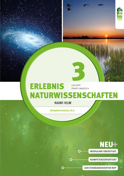 Erlebnis Naturwissenschaften, Band 3 von Gschöpf,  Sybille, Prantl-Maresch,  Ursula