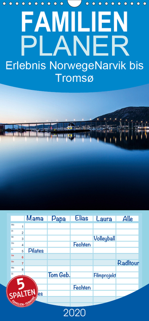 Erlebnis Norwegen: Narvik bis Tromsø – Familienplaner hoch (Wandkalender 2020 , 21 cm x 45 cm, hoch) von Philipp,  Daniel