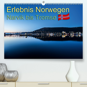 Erlebnis Norwegen: Narvik bis Tromsø (Premium, hochwertiger DIN A2 Wandkalender 2020, Kunstdruck in Hochglanz) von Philipp,  Daniel