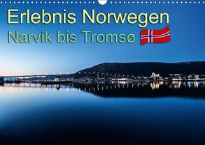 Erlebnis Norwegen: Narvik bis Tromsø (Wandkalender 2018 DIN A3 quer) von Philipp,  Daniel