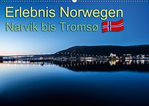 Erlebnis Norwegen: Narvik bis Tromsø (Wandkalender 2019 DIN A2 quer) von Philipp,  Daniel