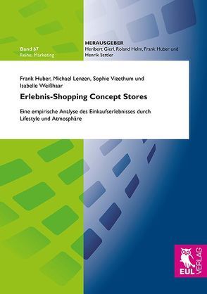 Erlebnis-Shopping Concept Stores von Huber,  Frank, Lenzen,  Michael, Vizethum,  Sophie, Weißhaar,  Isabelle