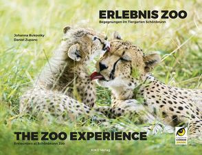 Erlebnis Zoo von Bukovsky,  Johanna, Zupanc,  Daniel