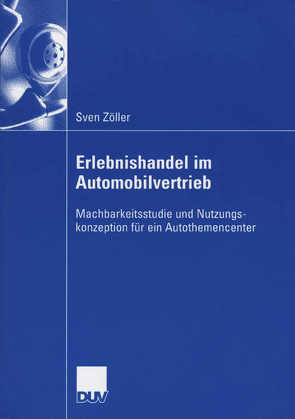 Erlebnishandel im Automobilvertrieb von Zöller,  Sven