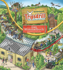 Erlebnispark Tripsdrill von Krehan,  Tina