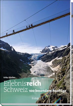 Erlebnisreich Schweiz von Lüscher,  Erika