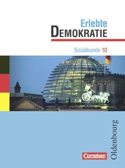 Erlebte Demokratie – Aktuelle Ausgabe / 10. Jahrgangsstufe – Lehr- und Arbeitsbuch von Fehn,  Jürgen, Mack,  Andreas