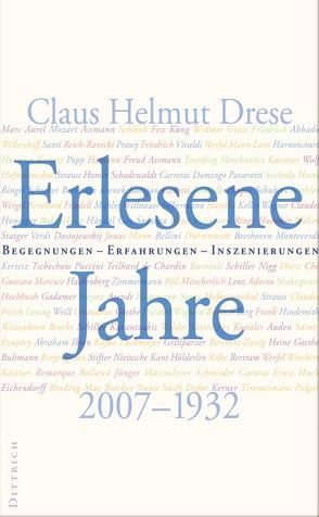 Erlesene Jahre von Drese,  Claus Helmut