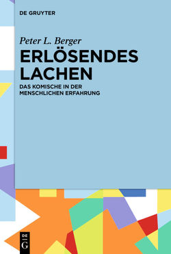 Erlösendes Lachen von Berger,  Peter L., Kalka,  Joachim