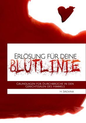 Erlösung für deine Blutlinie von Sirovina,  Hrvoje