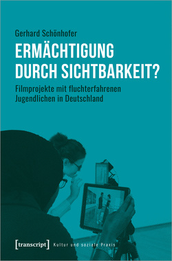 Ermächtigung durch Sichtbarkeit? von Schönhofer,  Gerhard