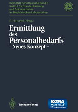 Ermittlung des Personalbedarfs von Bayer,  P.M., Fang-Kirchner,  S., Fischer,  G, Gibitz,  H.J., Haeckel,  R., Haeckel,  Rainer, Hinsch,  W., Weidemann,  G.