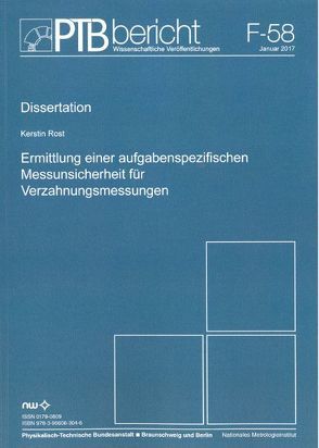 Ermittlung einer aufgabenspezifischen Messunsicherheit für Verzahnungsmessungen von Rost,  Kerstin