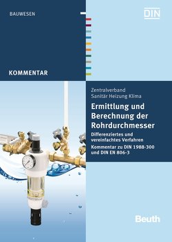 Ermittlung und Berechnung der Rohrdurchmesser – Buch mit E-Book von Heinrichs,  Franz-Josef