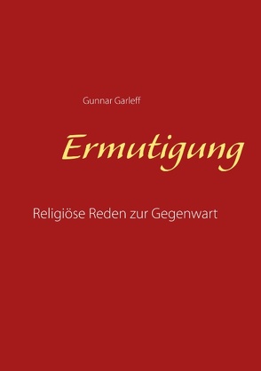 Ermutigung von Garleff,  Gunnar