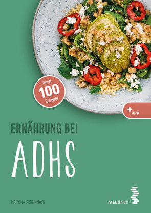 Ernährung bei ADHS von Brunnmayr,  Martina