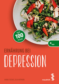Ernährung bei Depression von Fischer,  Hanna, Hofmann,  Julia