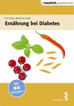 Ernährung bei Diabetes von Krainz,  Eva, Ludvik,  Bernhard