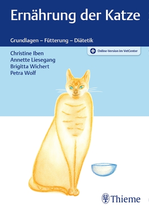 Ernährung der Katze von Iben,  Christine, Liesegang,  Annette, Wichert,  Brigitta, Wolf,  Petra