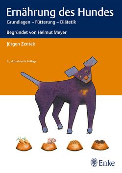 Ernährung des Hundes von Zentek,  Jürgen