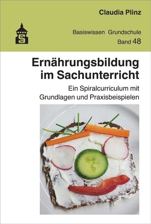 Ernährungsbildung im Sachunterricht von Plinz,  Claudia