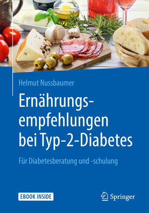 Ernährungsempfehlungen bei Typ-2-Diabetes von Braun,  Markus, Braun,  Martin, Nußbaumer,  Helmut, Tomašec,  Goran
