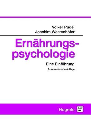 Ernährungspsychologie von Pudel,  Volker, Westenhöfer,  Joachim