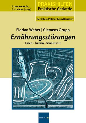 Ernährungsstörungen von Grupp,  Clemens, Landendörfer,  Peter, Mader,  Frank H., Weber,  Florian