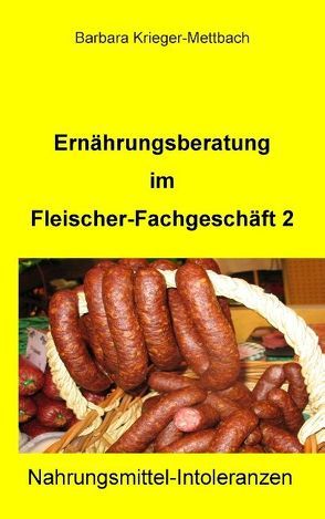 Ernährungsberatung im Fleischer-Fachgeschäft 2 von Krieger-Mettbach,  Barbara