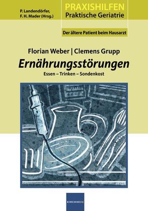 Ernährungsstörungen von Grupp,  Clemens, Landendörfer,  Peter, Mader,  Frank H., Weber,  Florian