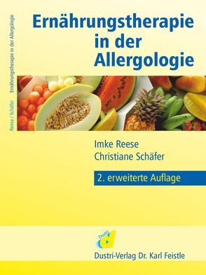 Ernährungstherapie in der Allergologie von Reese,  Imke, Schaefer,  Christiane