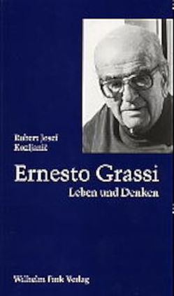 Ernesto Grassi von Kozljanic,  Robert Josef