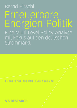Erneuerbare Energien-Politik von Hirschl,  Bernd