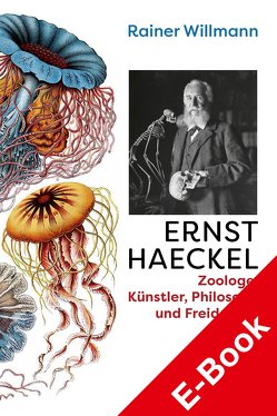 Ernst Haeckel von Willmann,  Rainer