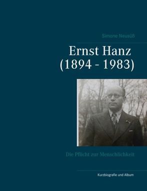 Ernst Hanz (1894 – 1983) von Neusüß,  Simone