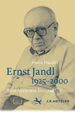 Ernst Jandl 1925–2000 von Haider,  Hans