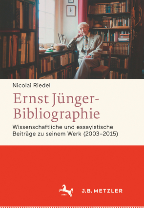 Ernst Jünger-Bibliographie. Fortsetzung von Riedel,  Nicolai