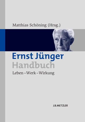 Ernst Jünger-Handbuch von Schöning,  Matthias